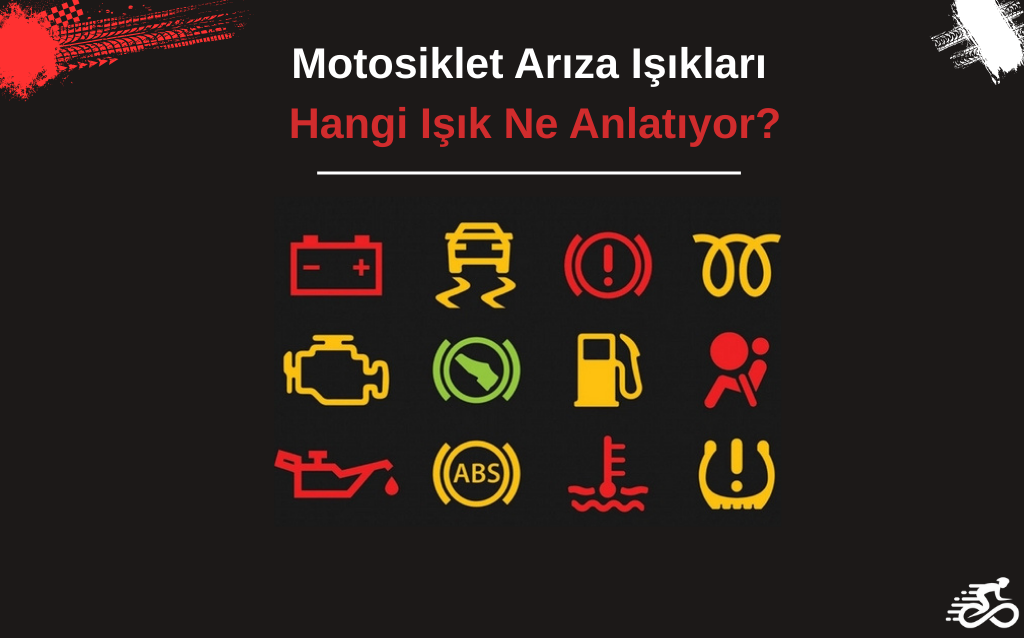 Motosiklet Arıza Işıkları: Hangi Işık Ne Anlatıyor?